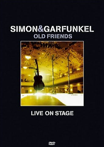 Simon And Garfunkel Old Friends Live On Stage