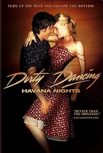 Dirty Dancing - Havana Nights