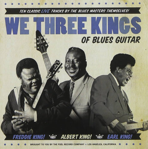 Freddie King, Albert King, Earl King