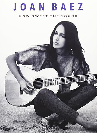 Joan Baez - How Sweet the Sound