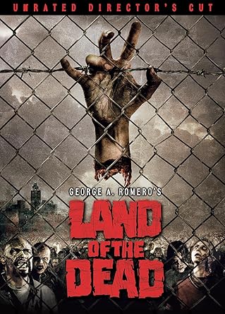 Land Of The Dead (Unrated Director's Cut)
