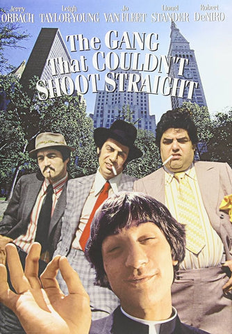 The Gang that Couldn't Shoot Straight