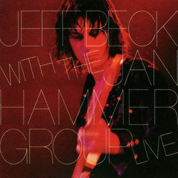 Jeff Beck with The Jan Hammer Group
