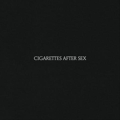 Cigarettes After Sex