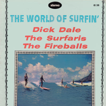 Dick Dale / The Surfaris / The Fireballs