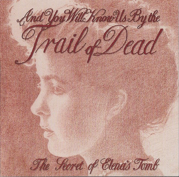 And You Will Know Us By The Trail Of Dead