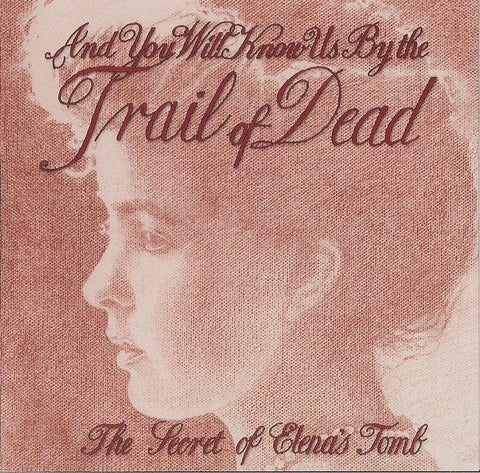 And You Will Know Us By The Trail Of Dead