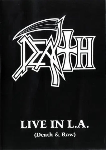 Death: Live In L.A. (Death & Raw)