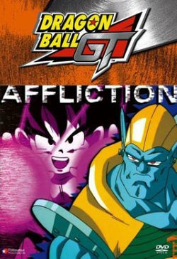 Dragon Ball GT: Affliction - Volume 1