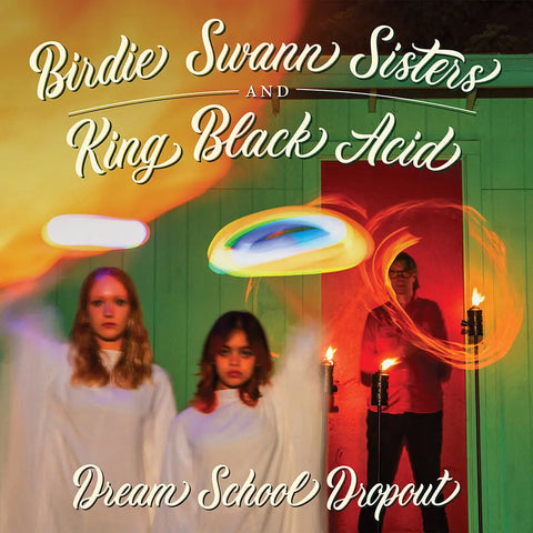 Birdie Swann Sisters / King Black Acid