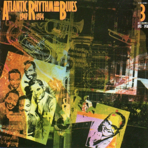 Atlantic Rhythm & Blues: 1947-1974, Volume 3 1955-1958