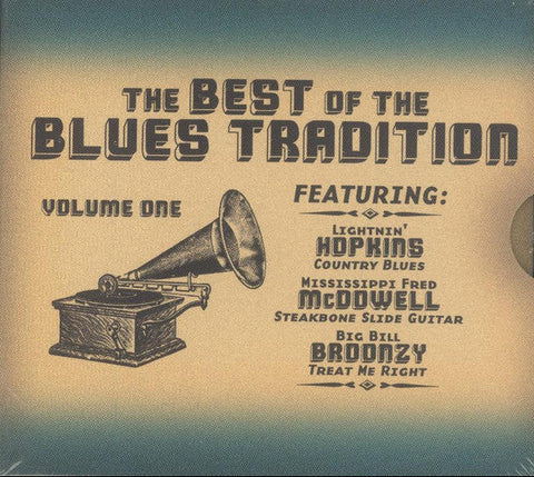 Best Of The Blues Tradition Volume One