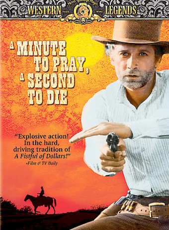 A Minute to Pray, A Second to Die