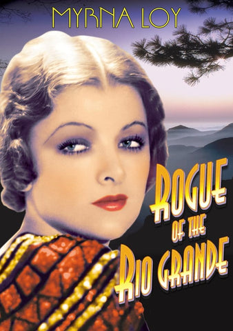 Rogue Of The Rio Grande
