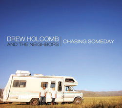 Drew Holcomb And The Neighbors