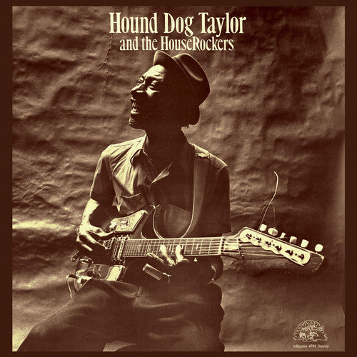 Hound Dog Taylor And The House Rockers