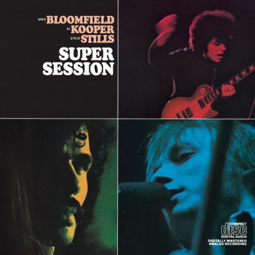 Mike Bloomfield & Al Kooper & Steve Stills