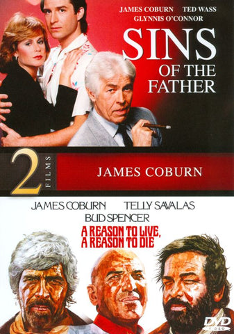 James Coburn: Sins of the Father / A Reason to Live, A Reason to Die