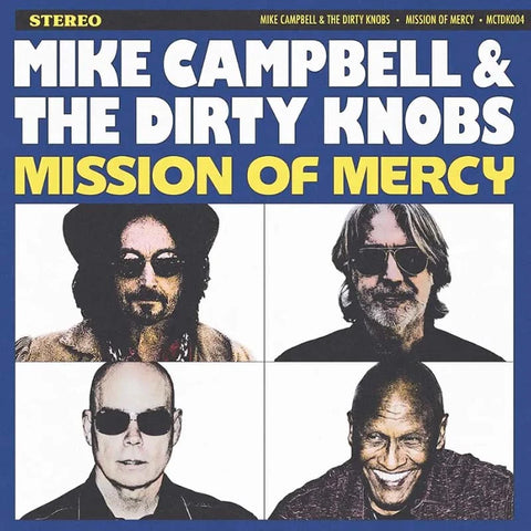 Mike Campbell & The Dirty Knobs