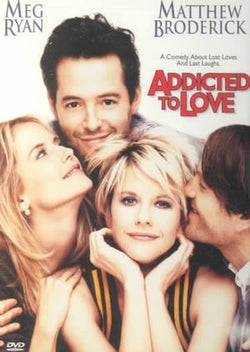 Addicted To Love