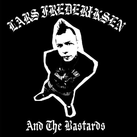Lars Frederiksen And The Bastards