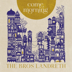 The Bros. Landreth