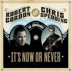 Robert Gordon And Chris Spedding