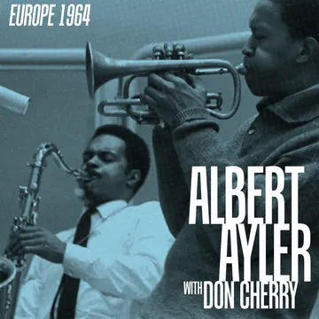 Albert Ayler & Don Cherry