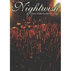 NIghtwish From Wishes To Eternity Live