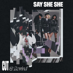Say She She