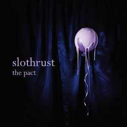 Slothrust