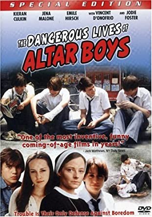 The Dangerous Lives of Altar Boys (Special Edition)