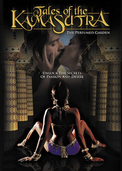 Tales of the Kama Sutra: The Perfumed Garden
