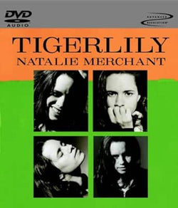 Natalie Merchant: Tigerlily (DVD Audio)