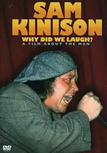 Sam Kinison Why Did We Laugh?
