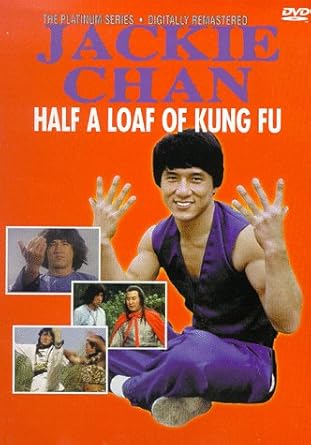 Half A Loaf Of Kung Fu