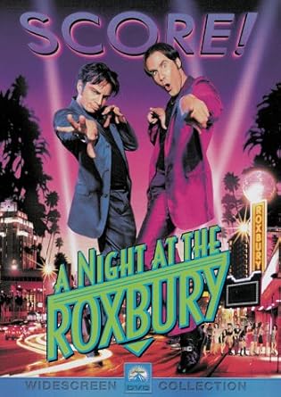 A Night At The Roxbury