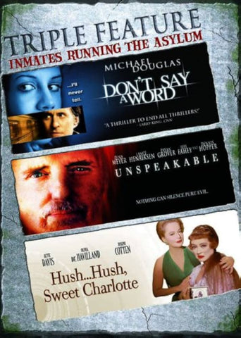 Don't Say A Word / Unspeakable / Hush...Hush, Sweet Charlotte