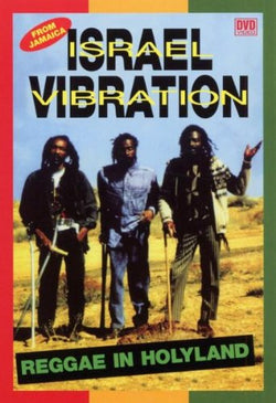 Israel Vibration: Reggae In Holyland