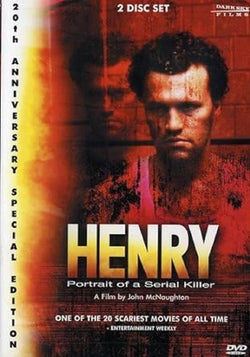 Henry: Portrait of a Serial Killer (20th Anniversary Edition)