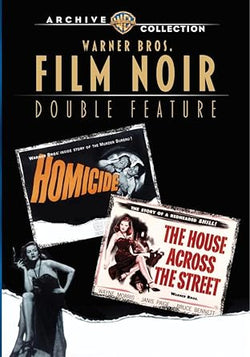 The House Across The Street / Homicide: WB Film Noir Double Feature