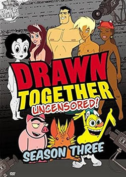 Drawn Together - Season One3 (Uncensored)