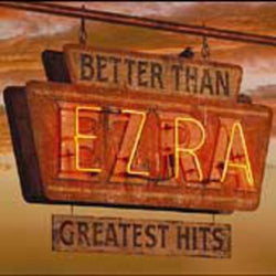 Better Than Ezra