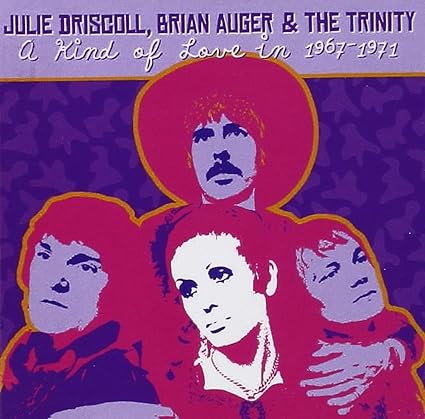 Julie Driscoll, Brian Auger & The Trinity