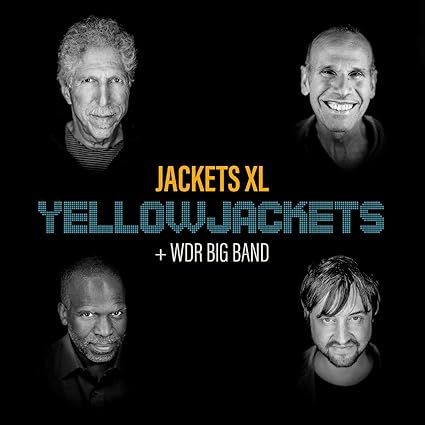 Yellowjackets & WDR Big Band