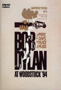 Bob Dylan: At Woodstock '94