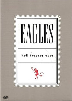 The Eagles: Hell Freezes Over