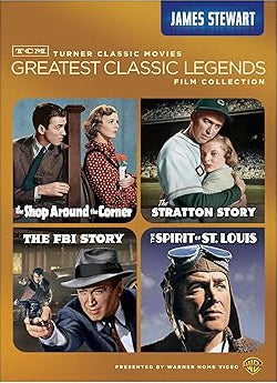TCM Greatest Classic Legends: James Stewart (The Shop Around the Corner / The Stratton Story / The FBI Story / The Spirit of St. Louis)