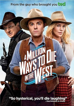 A Million Ways to Die in the West