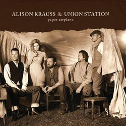 Alison Krauss & Union Station Paper Airplane : Pre-Owned CD - Yellow Dog Discs